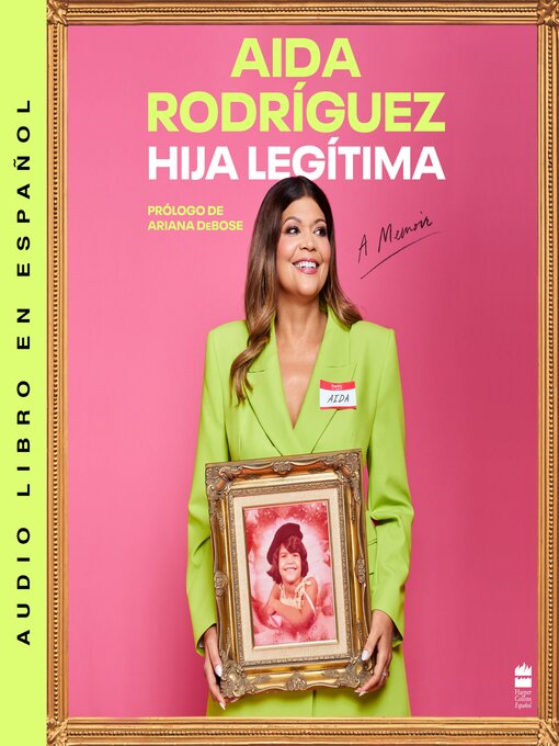 Title details for Hija legítima (Legitimate Kid) by Aida Rodriguez - Available